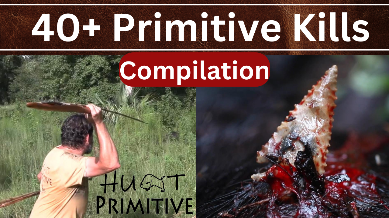 40+ Primitive Kills